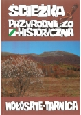Ścieżka przyrodniczo-historyczna. Wołosate. Tarnica