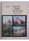 Pałace i zamki w Polsce dawnej i dziś