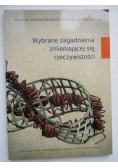 Wybrane zagadnienia zmieniającej się rzeczywistości