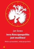Inna Rzeczpospolita jest możliwa