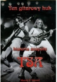 Ten gitarowy huk historia zespołu TSA
