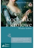Kochanki i królowe. Władza kobiet