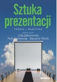 Sztuka prezentacji Teoria i praktyka