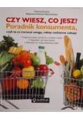 Czy wiesz, co jesz?