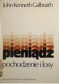 Pieniądz. Pochodzenie i losy