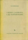 Chemia jądrowa i jej zastosowanie