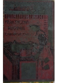Praktyczna kuchnia,ok 1908r.