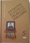 Prywatna historia telewizji publicznej