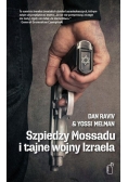 Szpiedzy Mossadu i tajne wojny Izraela