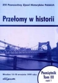 Przełomy w historii. Pamiętnik tom III ,cz .I