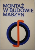 Montaż w budowie maszyn