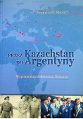 Przez Kazachstan do Argentyny