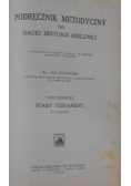 Podręcznik metodyczny do nauki historji biblijnej, Tom I, 1928 r.