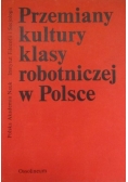 Przemiany kultury klasy robotniczej w Polsce