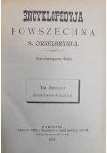 Encyklopedyja powszechna S. Orgelbranda,t. XI,1884 r.
