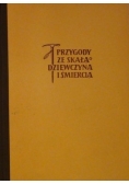 Przygody ze skałą dziewczyną i śmiercią