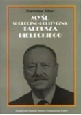 Myśl społeczno-polityczna Tadeusza Bieleckiego