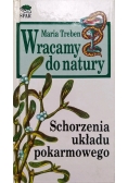 Wracamy do natury  Schorzenia układu pokarmowego