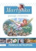Martynka poznaje zwierzęta. Pierwsza encyklopedia