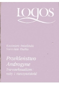 Przekleństwo Androgyne. Transseksualizm: mity i rzeczywistość