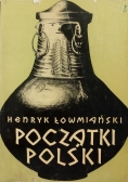 Początki Polski, Tom I