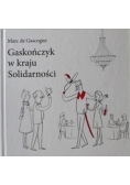 Gaskończyk w kraju Solidarności