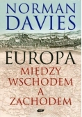 Europa między Wschodem a Zachodem