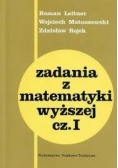 Zadania z matematyki wyższej cz. I