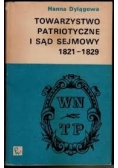Towarzystwo patriotyczne i sąd sejmowy 1821-1829