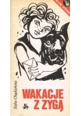 Wakacje z Zygą