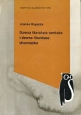Dawna literatura serbska i dawna literatura chorwacka. Zarys dziejów