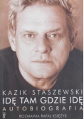 Idę tam gdzie idę