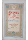 Śpiewnik dla ludu katolickiego 1908 r.