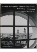 Wileńska architektura sakralna doby baroku dewastacja i restauracja