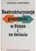 Restrukturyzacja gospodarki w Polsce i na świecie