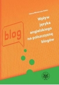 Wpływ języka angielskiego na polszczyznę blogów
