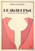 Krawiectwo. Podręcznik technologii dla ZSZ