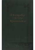 Ewangelje i dzieje Apostolskie ,1923r.