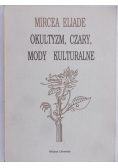 Okultyzm, czary mody kulturalne