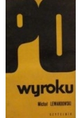 Lewandowski Michał - Po wyroku
