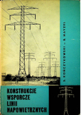 Konstrukcje wsporcze linii napowietrznych