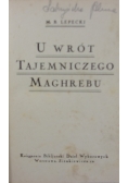 U wrót tajemniczego Maghrebu, 1925 r.