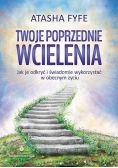 Twoje poprzednie wcielenie