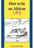 How to be an African Lady