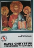 Jezus Chrystus uzdrowiciel mojej osoby