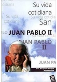 San Juan Pablo II - Su vida cotidiana