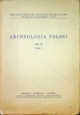 Archeologia Polski Tom VII Zeszyt 2
