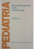 Otorynolaryngologia wieku rozwojowego