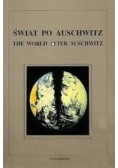 Świat po Auschwitz. The World After Auschwitz