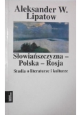 Słowiańszczyzna-Polska-Rosja